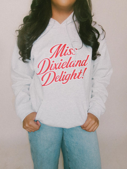 Miss Dixieland Delight Hoodie